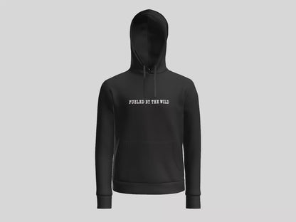 Fueled By The Wild Hoodie