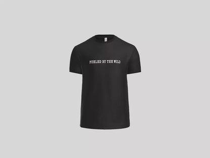 Fueled By The Wild Shirt